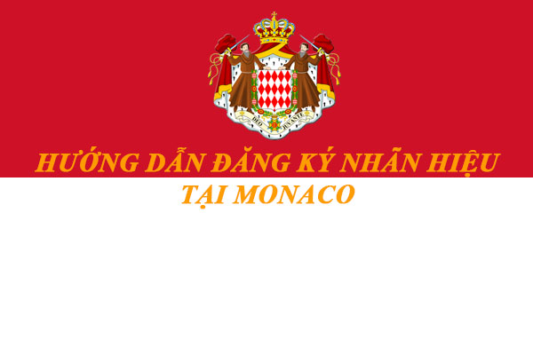 Hướng dẫn đăng ký nhãn hiệu tại Monaco