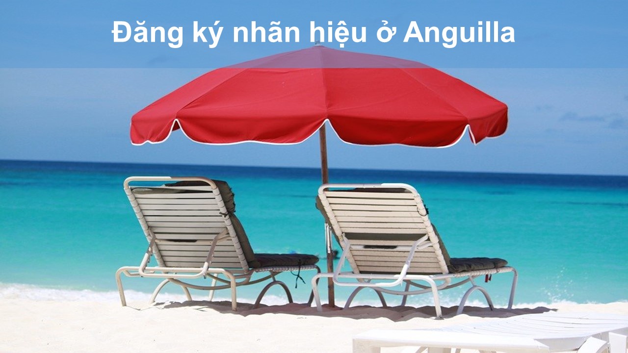 Đăng Ký Nhãn Hiệu ở Anguilla