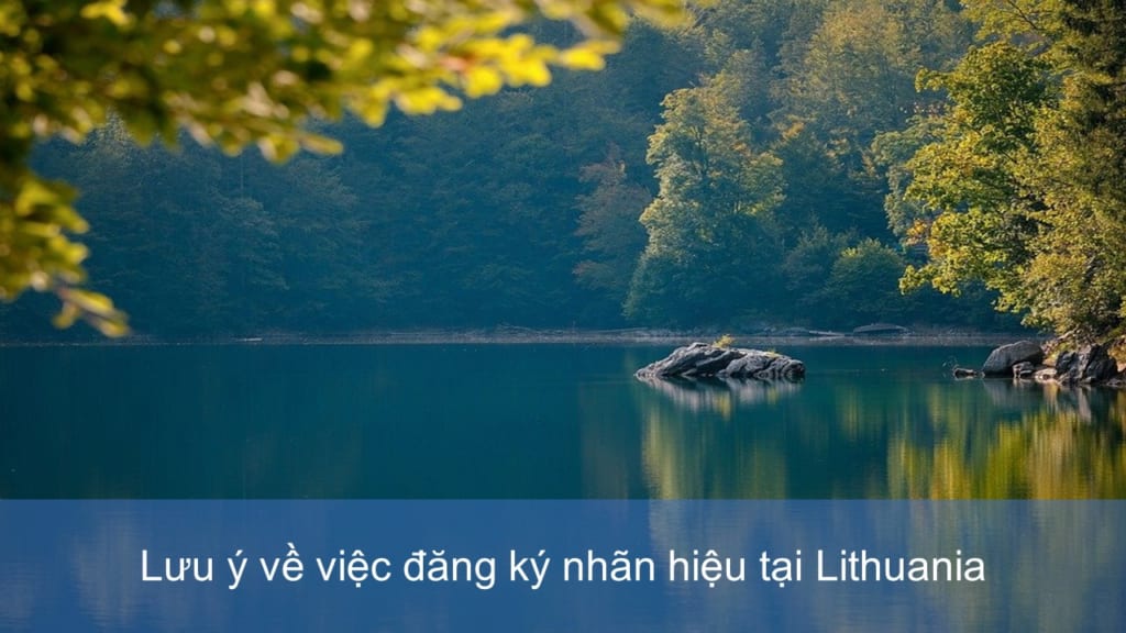 Lưu ý về việc đăng ký nhãn hiệu tại Lithuania 3 đăng ký nhãn hiệu tại Lithuania